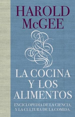COCINA Y LOS ALIMENTOS, LA | 9788483067444 | MCGEE, HAROLD | Llibreria La Gralla | Llibreria online de Granollers