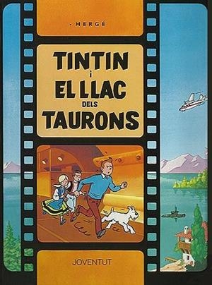 TINTIN I EL LLAC DELS TAURONS | 9788426156600 | HERGE | Llibreria La Gralla | Librería online de Granollers