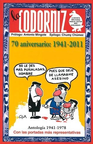 CODORNIZ, LA. ANTOLOGÍA 1941-2011 | 9788441426849 | MINGOTE, ANTONIO | Llibreria La Gralla | Llibreria online de Granollers