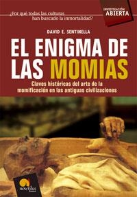 ENIGMA DE LAS MOMIAS, EL (INVESTIGACION ABIERTA) | 9788497633451 | SENTINELLA, DAVID E. | Llibreria La Gralla | Librería online de Granollers