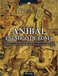ANIBAL ENEMIGO DE ROMA | 9788497633093 | GLASMAN, GABRIEL | Llibreria La Gralla | Llibreria online de Granollers