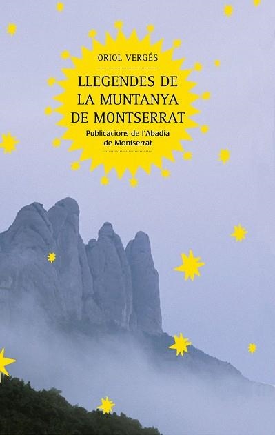LLEGENDES DE LA MUNTANYA DE MONTSERRAT | 9788498832129 | VERGÉS, ORIOL | Llibreria La Gralla | Librería online de Granollers