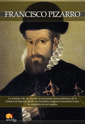 BREVE HISTORIA DE FRANCISCO PIZARRO | 9788497634441 | BARLETTA VILLARAN, ROBERTO | Llibreria La Gralla | Llibreria online de Granollers