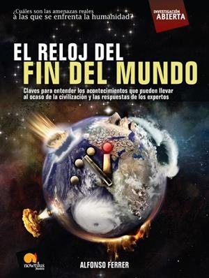 RELOJ DEL FIN DEL MUNDO, EL | 9788497635653 | FERRER, ALFONSO | Llibreria La Gralla | Librería online de Granollers