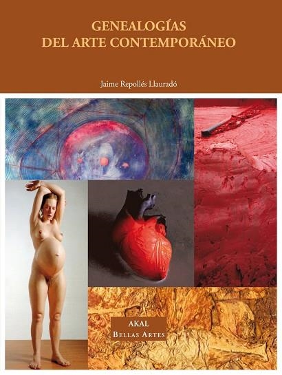 GENEALOGÍAS DEL ARTE CONTEMPORÁNEO | 9788446031277 | REPOLLÉS LLAURADÓ, JAIME | Llibreria La Gralla | Librería online de Granollers