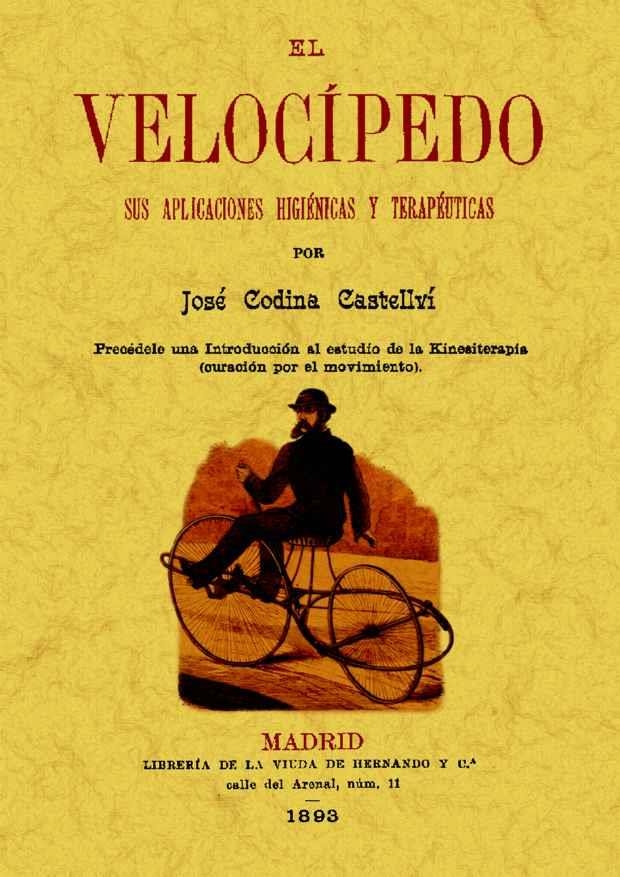 VELOCÍPEDO. SUS APLICACIONES HIGIÉNICAS Y TERAPÉUTICAS (EDICIÓN FACSÍMIL) | 9788497618649 | CODINA, JOSÉ | Llibreria La Gralla | Llibreria online de Granollers