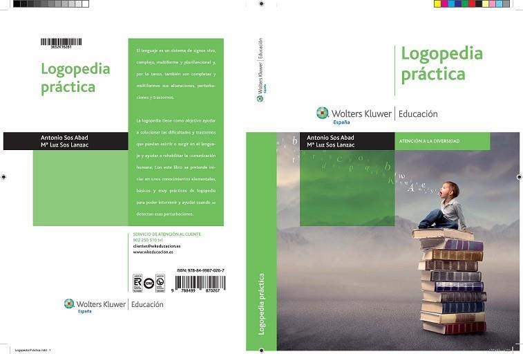 LOGOPEDIA PRÁCTICA (6ª EDICIÓ,2011) | 9788499870267 | SOS, ANTONIO / SOS, Mª LUZ | Llibreria La Gralla | Llibreria online de Granollers