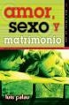 AMOR SEXO Y MATRIMONIO | 9780789915065 | PALAU, LUIS | Llibreria La Gralla | Librería online de Granollers
