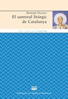 SANTORAL LITÚRGIC DE CATALUNYA, EL | 9788498832976 | DALMAU, BERNABÉ | Llibreria La Gralla | Librería online de Granollers