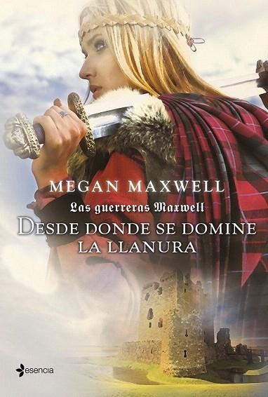DESDE DONDE SE DOMINE LA LLANURA (LAS GUERRERAS MAXWELL 2) | 9788408007562 | MAXWELL, MEGAN | Llibreria La Gralla | Librería online de Granollers