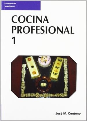 COCINA PROFESIONAL. (T.1) | 9788428318389 | CENTENO ROMAN, JOSE MARIA | Llibreria La Gralla | Librería online de Granollers