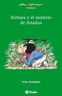 BÁRBARA Y EL MISTERIO DE ARIADNA (ALTAMAR,141 VERDE) | 9788421692592 | FERNÁNDEZ, CÉSAR | Llibreria La Gralla | Llibreria online de Granollers