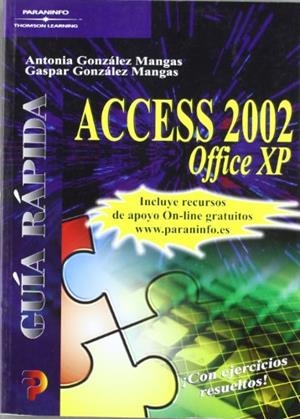 ACCESS 2002 OFFICE XP (GUIA RAPIDA) | 9788428328364 | GONZALEZ MANGAS, ANTONIA Y GASPAR | Llibreria La Gralla | Librería online de Granollers