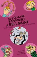 QUATRE BANDOLERS A BELLMUNT, ELS | 9788498831603 | GOMÀ, ENRIC / LLUÏSOT | Llibreria La Gralla | Llibreria online de Granollers