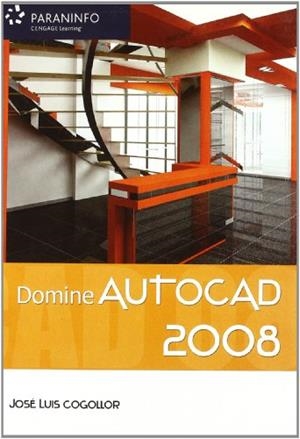 DOMINE AUTOCAD 2008 | 9788428330237 | COGOLLOR, JOSE LUIS | Llibreria La Gralla | Librería online de Granollers