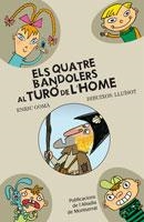 QUATRE BANDOLERS AL TURO DE L'HOME, ELS | 9788498833393 | GOMA, EMRIC / LLUÏSOT | Llibreria La Gralla | Librería online de Granollers