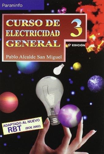 CURSO DE ELECTRICIDAD GENERAL 3 | 9788428325059 | ALCADE, PABLO | Llibreria La Gralla | Librería online de Granollers