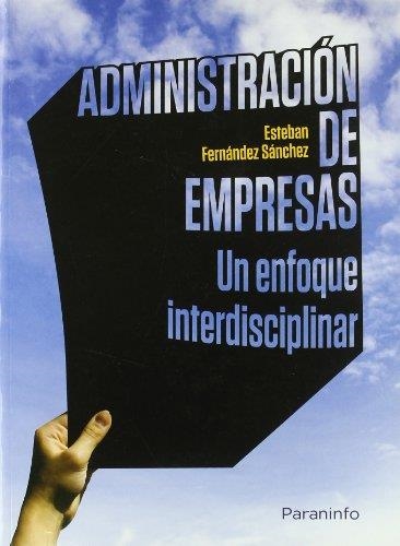 ADMINISTRACIÓN DE EMPRESAS | 9788497328029 | FERNÁNDEZ SÁNCHEZ, ESTEBAN | Llibreria La Gralla | Librería online de Granollers