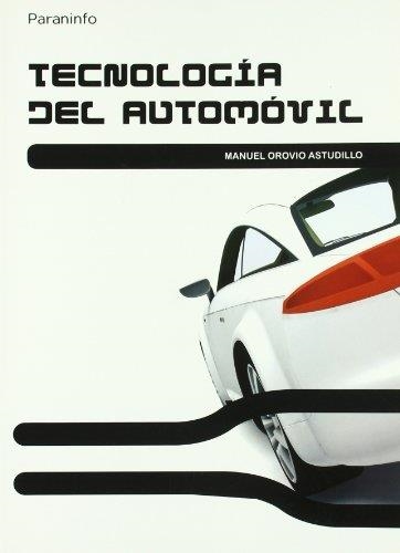 TECNOLOGIA DEL AUTOMOVIL | 9788428332101 | OROVIO, MANUEL | Llibreria La Gralla | Librería online de Granollers