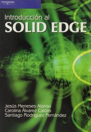 INTRODUCCION AL SOLID EDGE | 9788497324205 | MENESES, JESUS I D'ALTRES | Llibreria La Gralla | Librería online de Granollers