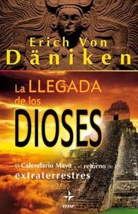 LLEGADA DE LOS DIOSES, LA | 9788441426771 | DÄNIKEN, ERICH VON | Llibreria La Gralla | Llibreria online de Granollers
