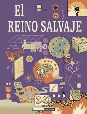 REINO SALVAJE, EL | 9788478339396 | HUIZENGA, KEVIN | Llibreria La Gralla | Llibreria online de Granollers