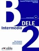 DELE B2 INTERMEDIO (LIBRO ALUMNO + CD) PREPARACIÓN AL DIPLOMA DE ESPAÑOL (EXAMENES ESPAÑOL) | 9788477116844 | GARCIA VIÑO, M. | Llibreria La Gralla | Llibreria online de Granollers