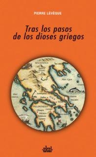 TODOS LOS PASOS DE LOS DIOSES GRIEGOS | 9788446022480 | LEVEQUE, PIERRE | Llibreria La Gralla | Llibreria online de Granollers