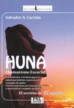 HUNA. CHAMANISMO ESENCIAL | 9788493787554 | CARRION, SALVADOR A. | Llibreria La Gralla | Librería online de Granollers