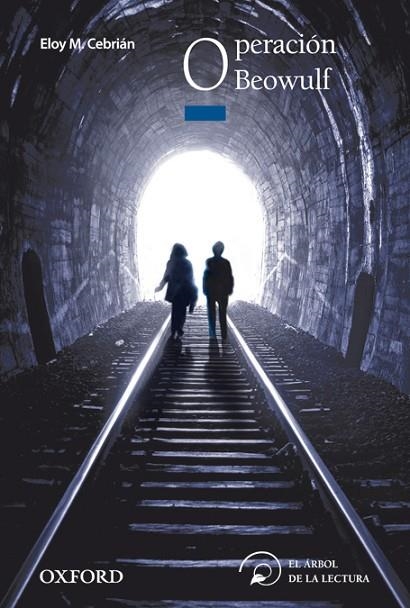 OPERACION BEOWULF | 9788467354263 | CEBRIÁN BURGOS, ELOY MIGUEL | Llibreria La Gralla | Librería online de Granollers