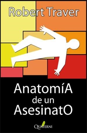 ANATOMÍA DE UN ASESINATO | 9788493700935 | TRAVER, ROBERT | Llibreria La Gralla | Llibreria online de Granollers