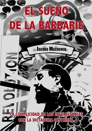 SUEÑO DE LA BARBARIE, EL | 9788493966546 | MACHOVER, JACOBO | Llibreria La Gralla | Librería online de Granollers