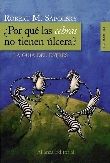 POR QUE LAS CEBRAS NO TIENEN ULCERA?.LA GUIA DEL ESTRES | 9788420682518 | SAPOLSKY, ROBERT M. | Llibreria La Gralla | Librería online de Granollers