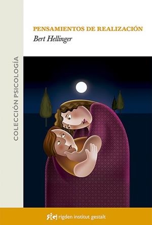 PENSAMIENTOS DE REALIZACION | 9788493670634 | HELLINGER, BERT | Llibreria La Gralla | Librería online de Granollers