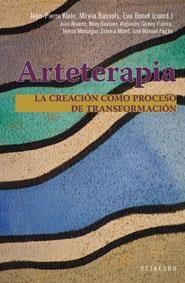 ARTETERAPIA. LA CREACION COMO PROCESO DE TRANSFORMACION | 9788480639590 | AA.VV. | Llibreria La Gralla | Librería online de Granollers