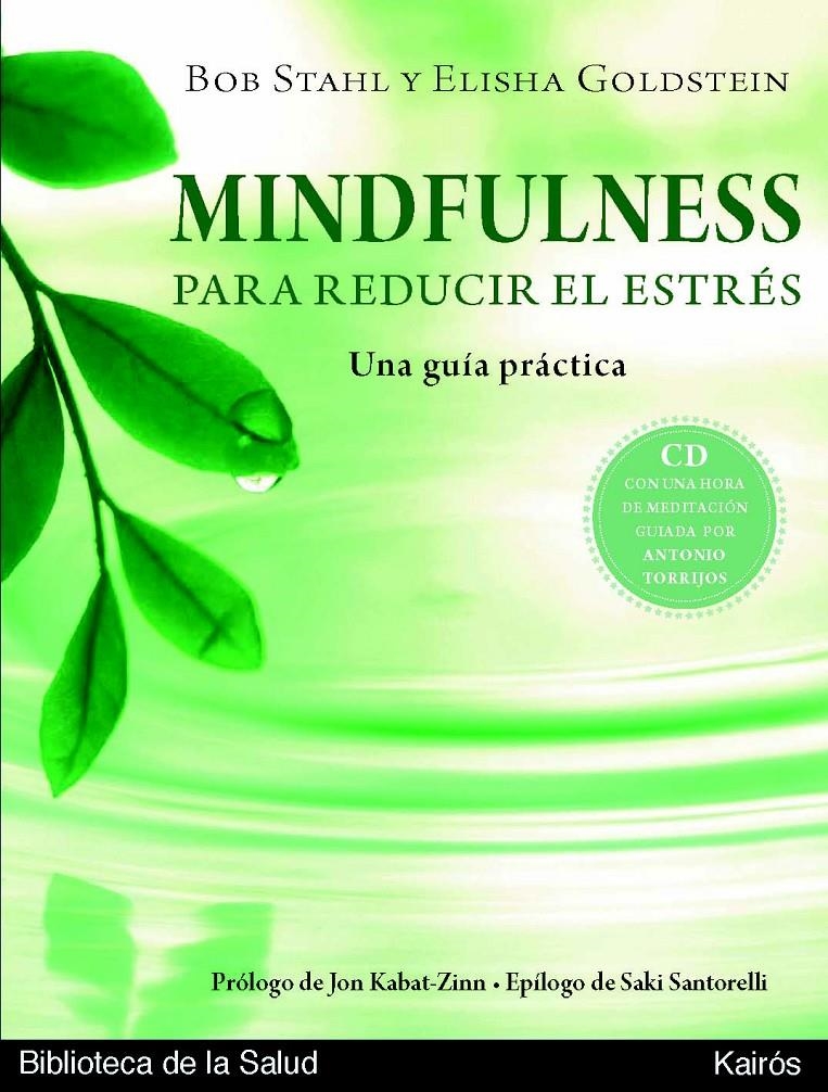 MINDFULNESS PARA REDUCIR EL ESTRES | 9788472457614 | STAHL, BOB; GOLDSTEIN, ELISHA | Llibreria La Gralla | Librería online de Granollers