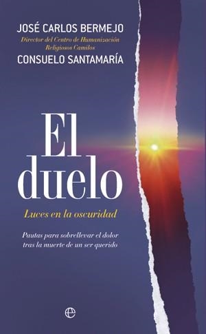 DUELO, EL. LUCES EN LA OSCURIDAD | 9788499700106 | BERMEJO, JOSE CARLOS; SANTAMARIA, CONSUELO | Llibreria La Gralla | Llibreria online de Granollers