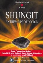 SHUNGIT EXTREMA PROTECCION | 9788493803308 | ALMAND, NICOLAS (NATHOR) | Llibreria La Gralla | Llibreria online de Granollers