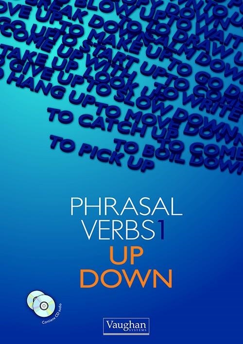 PHRASAL VERBS 1. UP & DOWN (+CD) | 9788496469822 | LENNARD, MICHAEL | Llibreria La Gralla | Llibreria online de Granollers