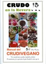 CRUDO EN LA NEVERA. MANUAL DEL CRUDIVEGANO | 9788493753900 | MORENO, ANA | Llibreria La Gralla | Librería online de Granollers