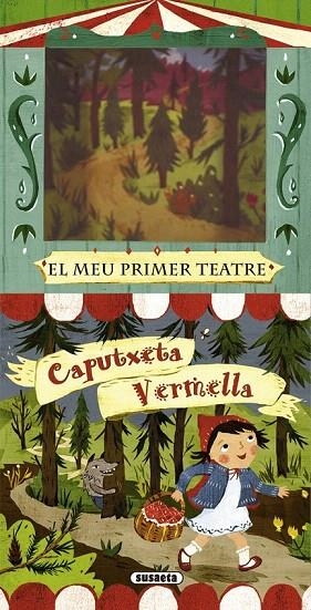 CAPUTXETA VERMELLA (EL MEU PRIMER TEATRE) | 9788467718911 | SUSAETA EQUIPO | Llibreria La Gralla | Llibreria online de Granollers