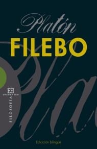 FILEBO (BILINGUE) | 9788499200972 | PLATÓN | Llibreria La Gralla | Librería online de Granollers