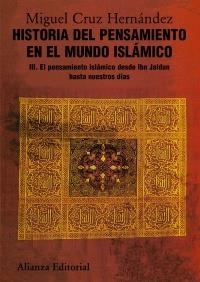 HISTORIA DEL PENSAMIENTO EN EL MUNDO ISLÁMICO 3. EL PENSAMIENTO ISLAMICO DESDE IBN JALDUM HASTA NUESTROS DIAS | 9788420665849 | CRUZ HERNÁNDEZ, MIGUEL | Llibreria La Gralla | Llibreria online de Granollers