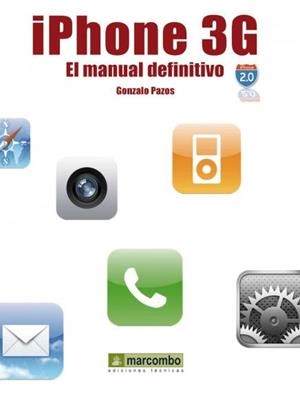 IPHONE 3G. EL MANUAL DEFINITIVO | 9788426715258 | PAZOS, GONZALO | Llibreria La Gralla | Llibreria online de Granollers