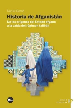 HISTORIA DE AFGANISTAN | 9788447534845 | GOMÀ, DANIEL | Llibreria La Gralla | Librería online de Granollers