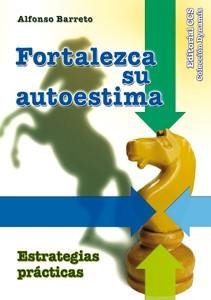 FORTALEZCA SU AUTOESTIMA | 9788498428223 | BARRETO NIETO, ALFONSO | Llibreria La Gralla | Llibreria online de Granollers