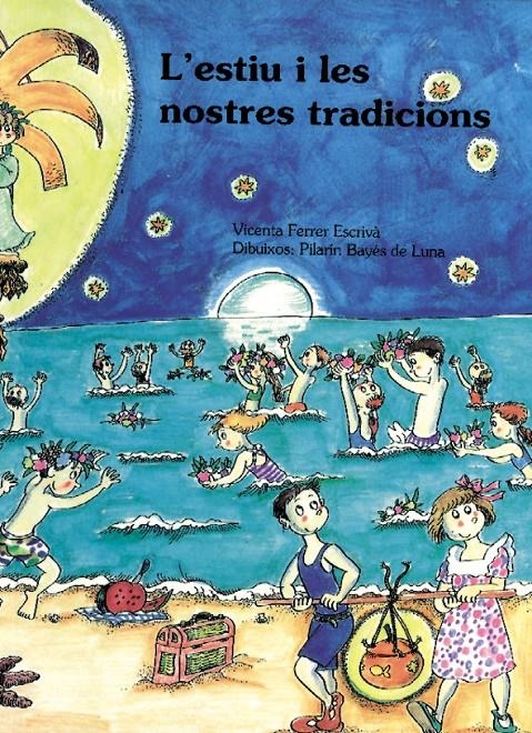 ESTIU I LES NOSTRES TRADICIONS, L' | 9788488578099 | FERRER ESCRIVA, VICENTA | Llibreria La Gralla | Librería online de Granollers
