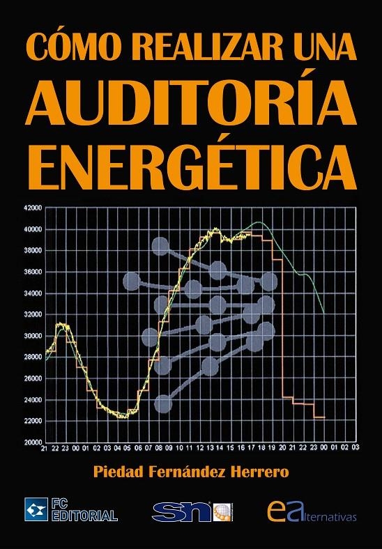 COMO REALIZAR UNA AUDITORIA ENERGETICA | 9788492735938 | FERNANDEZ HERRERO, PIEDAD | Llibreria La Gralla | Librería online de Granollers