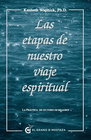 ETAPAS DE NUESTRO VIAJE ESPIRITUAL, LAS | 9788493931124 | WPNICK, KENNETH | Llibreria La Gralla | Llibreria online de Granollers