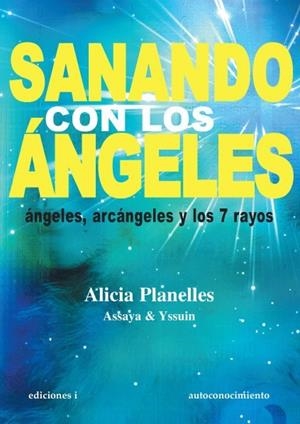 SANANDO CON LOS ÁNGELES | 9788496851665 | PLANELLES, ALICIA | Llibreria La Gralla | Librería online de Granollers